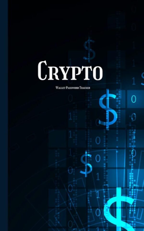 Crypto Wallet Password Tracker: Cryptocurrency wallet key logbook | bitcoin wallet password tracker | digital currency wallets and wallet key record ... up log book | Trading Digital assets Logbook