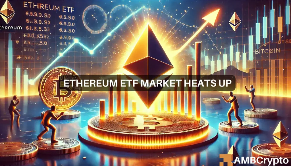 Ethereum ETF market heats up.webp