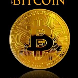 The Best Book for Understanding Crypto & Bitcoin: Empower Yourself with Knowledge (Cryptocurrency Book Collection)