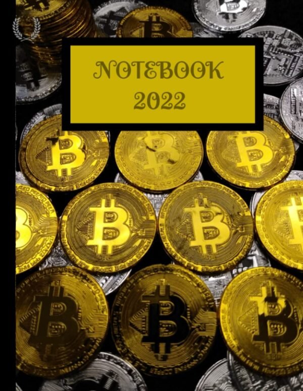 NOTEBOOK 2022 BITCOIN MULTI COIN COVER GOLD AND SILVER V6: College Ruled 8.5x11 Standard Format