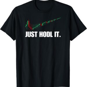 azDesigns Crypto Bitcoin BTC Blockchain Just HODL Bitcoin I Cool BTC Bitcoin T-Shirt