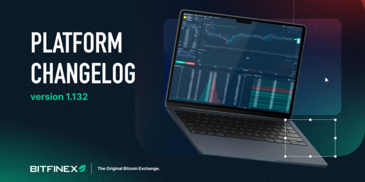 Change Log: Version 1.132 – Bitfinex blog